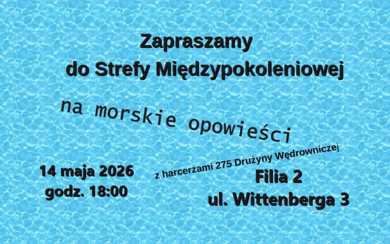Morskie opowieści w Strefie Międzypokoleniowej