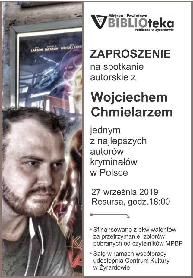 Spotkanie z Wojciechem Chmielarzem Żyrardów