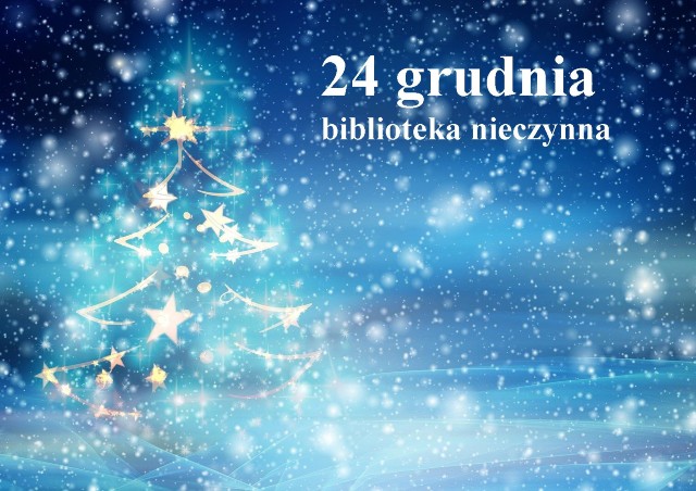Grafika, na niebieskim tle biała choinka i gwiazdki, napis biblioteka nieczynna