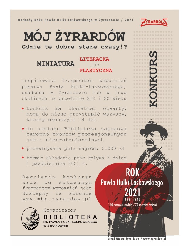 Plakat konkurs na miniaturę plastyczna i literacką Mój Żyrardów Gdzie te stare dobre czasy!?